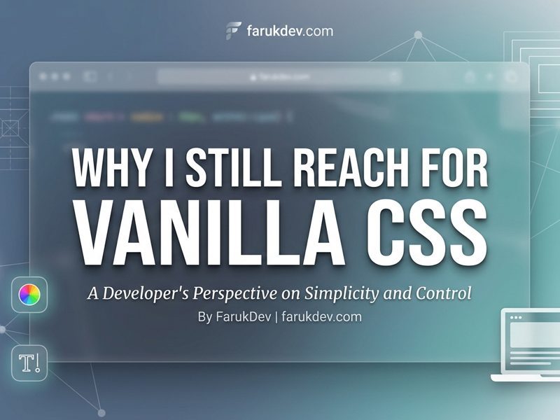Why I still reach for vanilla CSS